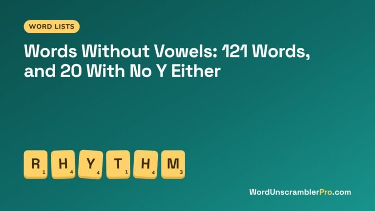 Words Without Vowels: 121 Words, and 20 With No Y Either